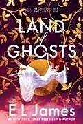 Fester Einband Land of Ghosts von E L James