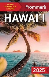 Couverture cartonnée Frommer's Hawaii 2025 de Cooper Jeanne, Natalie Schack