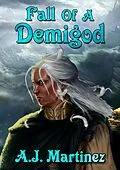 E-Book (epub) Fall Of A Demigod von Aj Martinez