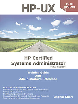 E-Book (epub) HP-UX: HP Certification Systems Administrator, Exam HP0-A01 von Asghar Ghori