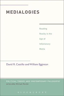 E-Book (epub) Medialogies von David R. Castillo, William Egginton