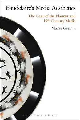 E-Book (pdf) Baudelaire's Media Aesthetics von Marit Grøtta