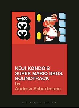E-Book (pdf) Koji Kondo's Super Mario Bros. Soundtrack von Andrew Schartmann