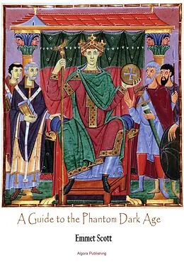 E-Book (epub) Guide to the Phantom Dark Age von Emmet Scott