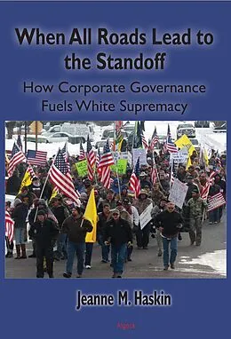 E-Book (epub) When All Roads Lead to the Standoff von Jeanne M Haskin