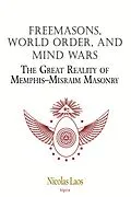 E-Book (epub) Freemasons, World Order, and Mind Wars von Nicolas Laos