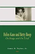 E-Book (epub) Helen Kane and Betty Boop von James D. Taylor Jr.
