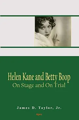 E-Book (epub) Helen Kane and Betty Boop von James D. Taylor Jr.