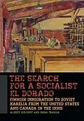 E-Book (epub) Search for a Socialist El Dorado von Alexey Golubev