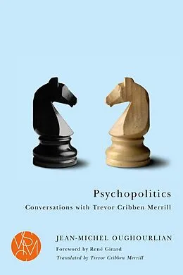 E-Book (epub) Psychopolitics von Jean-Michel Oughourlian