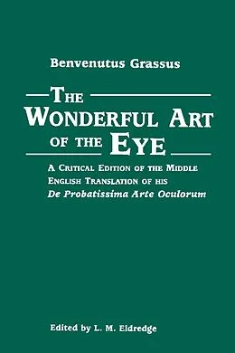 E-Book (epub) Wonderful Art of the Eye von Benvenutus Grassus