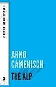 Kartonierter Einband The Alp von Arno Camenisch