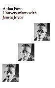 Kartonierter Einband Conversations with James Joyce von Arthur Power