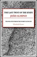 E-Book (epub) The Last Twist of the Knife von João Almino