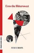 E-Book (epub) Eros the Bittersweet von Anne Carson