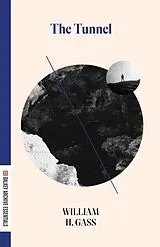 Kartonierter Einband The Tunnel von William H. Gass