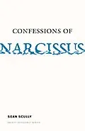 E-Book (epub) Confessions of Narcissus von Sean Scully