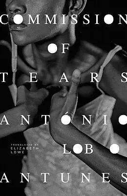 E-Book (epub) Commission of Tears von Antonio Lobo Antunes