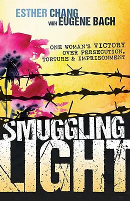 E-Book (epub) Smuggling Light von Eugene Bach, Esther Chang