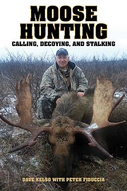 E-Book (epub) Moose Hunting von Dave Kelso