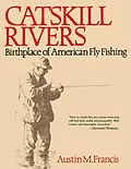 E-Book (epub) Catskill Rivers von Austin M. Francis