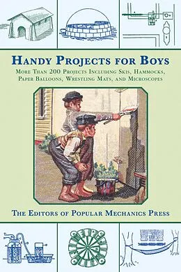 E-Book (epub) Handy Projects for Boys von Popular Mechanics Press