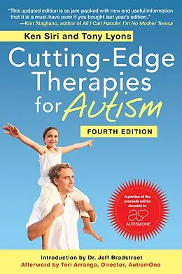 E-Book (epub) Cutting-Edge Therapies for Autism, Fourth Edition von Ken Siri, Tony Lyons