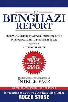 E-Book (epub) The Benghazi Report von Roger Stone, U. S. Senate Select Committee on Intelligence