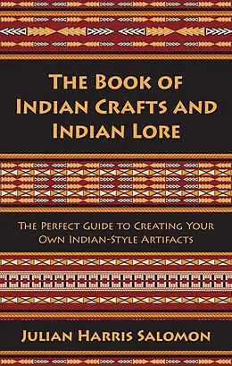 E-Book (epub) The Book of Indian Crafts and Indian Lore von Julian Salomon