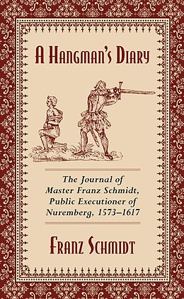 E-Book (epub) A Hangman's Diary von Franz Schmidt