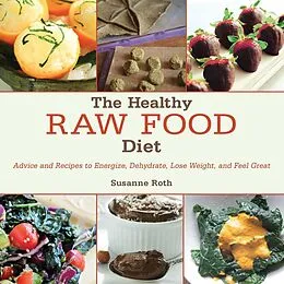 E-Book (epub) The Healthy Raw Food Diet von Susanne Roth