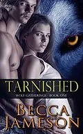 E-Book (epub) Tarnished von Becca Jameson