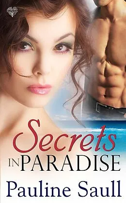 E-Book (epub) Secrets in Paradise von Pauline Saull