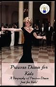 Couverture cartonnée Princess Diana for Kids de Presley Sara