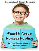Kartonierter Einband Fourth Grade Homeschooling von Greg Sherman, Thomas Bell, Terri Raymond