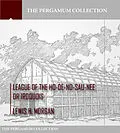 E-Book (epub) League of the Ho-De-No-Sau-Nee or Iroquois von Lewis H. Morgan