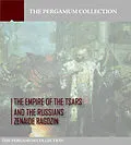 E-Book (epub) Empire of the Tsars and the Russians: Volume 1 von Zenaide A. Ragozin