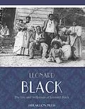 E-Book (epub) Life and Sufferings of Leonard Black von Leonard Black
