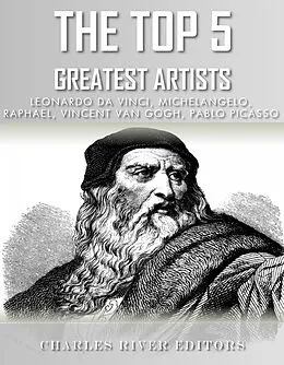 E-Book (epub) Top 5 Greatest Artists von Charles River Editors