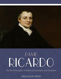 eBook (epub) On The Principles of Political Economy and Taxation de David Ricardo