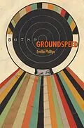 E-Book (epub) Groundspeed von Emilia Phillips