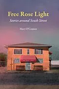 E-Book (pdf) Free Rose Light von Mary O'Connor
