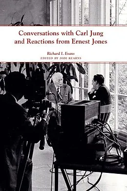 E-Book (pdf) Conversations with Carl Jung and Reactions from Ernest Jones von Richard I. Evans