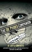 Fester Einband The Dr. Phibes Companion von Justin Humphreys