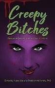 Fester Einband Creepy Bitches (hardback) von Rebekah McKendry, Alyse Wax