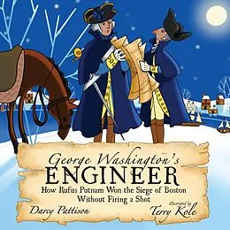 E-Book (epub) George Washington's Engineer von Darcy Pattison, Terry Kole