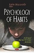 Kartonierter Einband Psychology of Habits von 