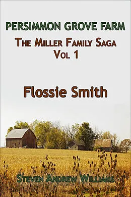 E-Book (epub) Flossie Smith von Steven Andrew Williams