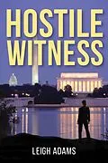 E-Book (epub) Hostile Witness von Leigh Adams