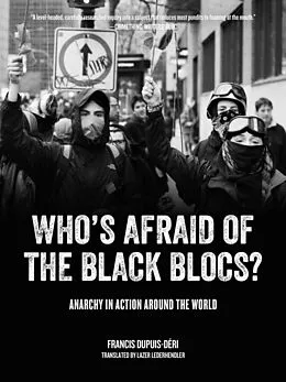 E-Book (epub) Who's Afraid of the Black Blocs? von Francis Dupuis-Déri